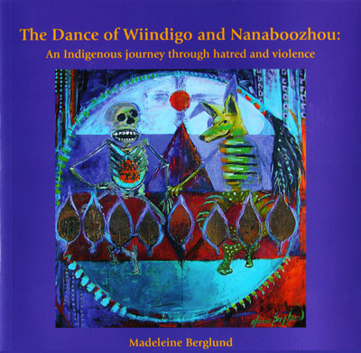 The Dance of Wiindigo and Nanaboozhou